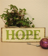 Emaljeskilt "HOPE..."